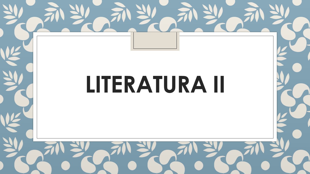 LITERATURA II